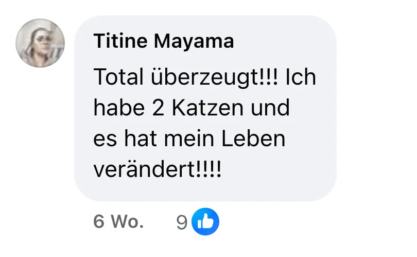 Facebook-Kommentar von Titine Mayama (9 Reaktionen): „Total überzeugt!!! Ich habe 2 Katzen und es hat mein Leben verändert!!!!“