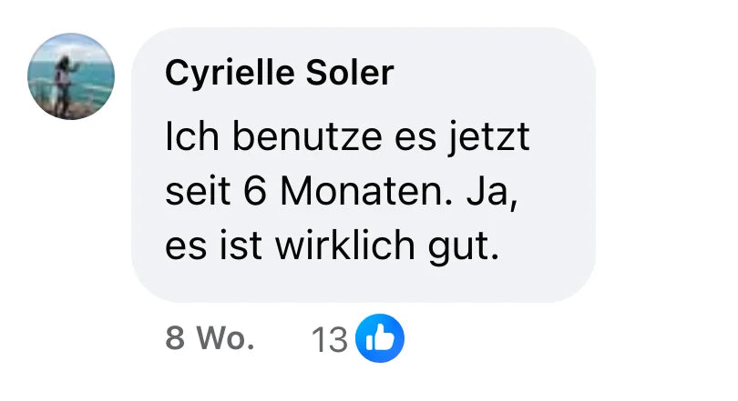 Facebook-Kommentar von Cyrielle Soler (13 Reaktionen): „Ich benutze es jetzt seit 6 Monaten. Ja, es ist wirklich gut.“